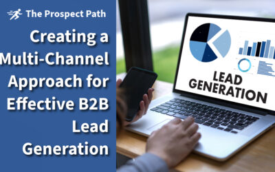 Creating a Multi-Channel Approach for Effective B2B Lead Generation